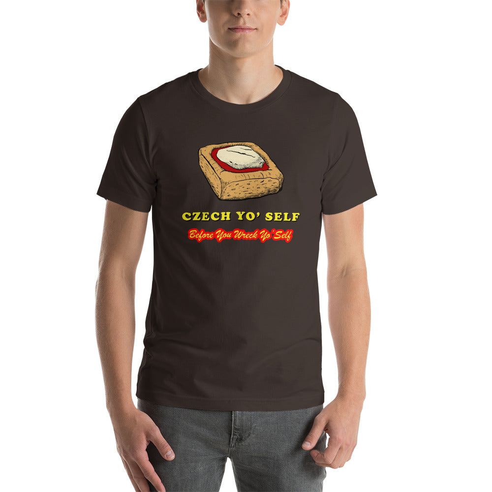 Czech Yo' Self (Czech Stop) T-Shirt