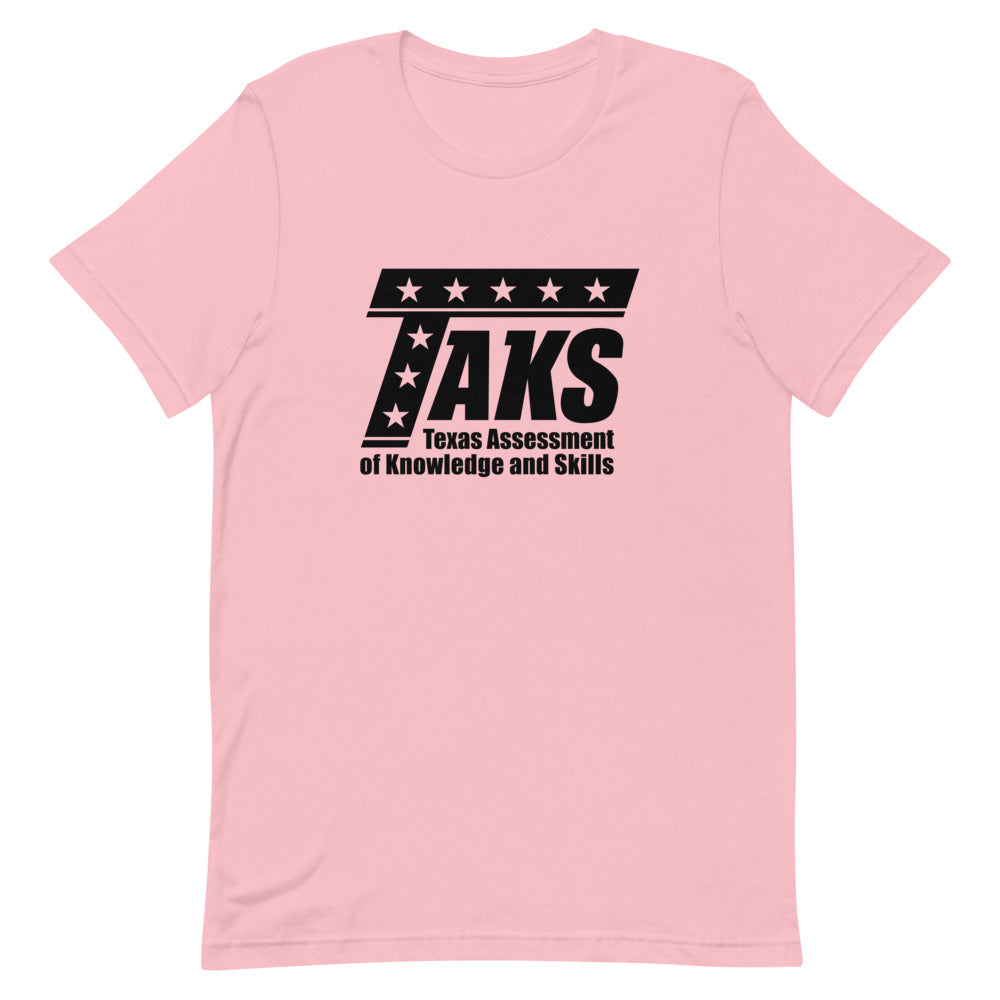 TAKS Test T-Shirt