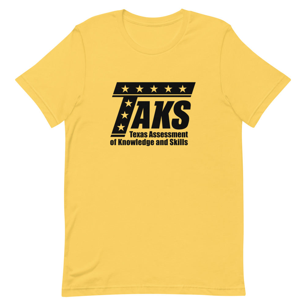 TAKS Test Shirt